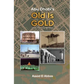 Abu Dhabi's Old Is Gold!