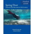 Spring Diver: Distinctive Specialty Guide for PADI Students