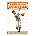 Sleeper Cars and Flannel Uniforms
