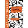 Applied Theatre: Women and the Criminal Justice System