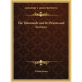 The Tabernacle and Its Priests and Services