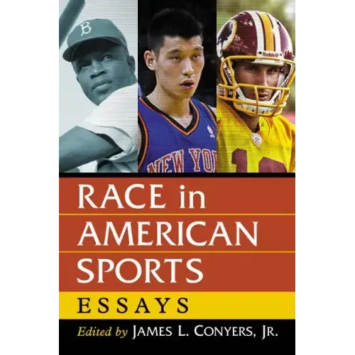 Race in American Sports: Essays