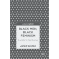 Black Men, Black Feminism: Lucifer's Nocturne