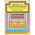 Treasury of Patchwork Borders: Full-Size Patterns for 76 Designs