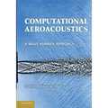 Computational Aeroacoustics: A Wave Number Approach