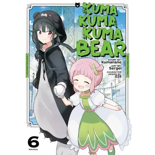 Kuma Kuma Kuma Bear (Manga) Vol. 6