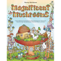 Magnificent Mushrooms: A Stress-Relieving Coloring Book for Adults Featuring Exotic Mushrooms, Beautiful Fungi, Relaxing Mandalas, Whimsical