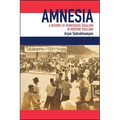 Amnesia: A History of Democratic Idealism in Modern Thailand