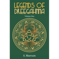 Legends Of Dreegahnna: Volume One