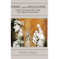 Empire and Apocalypse: Postcolonialism and the New Testament