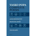 Vasko Popa: Complete Poems 1953-1987