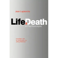 Life and Death in Psychoanalysis