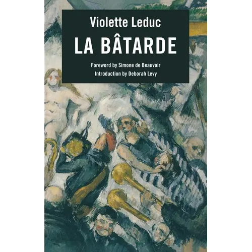 La Batarde = The Bastard
