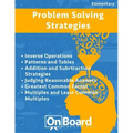 Problem Solving Strategies: Inverse Operations, Patterns and Tables, Addition and Subtraction Strategies, Judging Reasonable Answers, Greatest Com