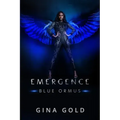 Emergence: Blue Ormus