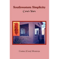 Southwestern Simplicity: Cora's Years