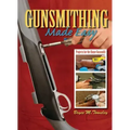 Gunsmithing Made Easy: Projects for the Home Gunsmith
