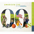 American Life in the 2000s