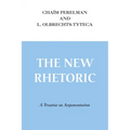 The New Rhetoric: A Treatise on Argumentation