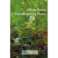 Decolonizing Peace