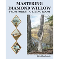 Mastering Diamond Willow: From forest to Living Room