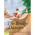 The Bridge Dancers