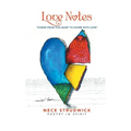 Love Notes: "Poems from the Heart to Share with Love"