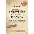 Spiritual Resistance Agent Field Manual