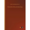 Chancellorsville and Gettysburg