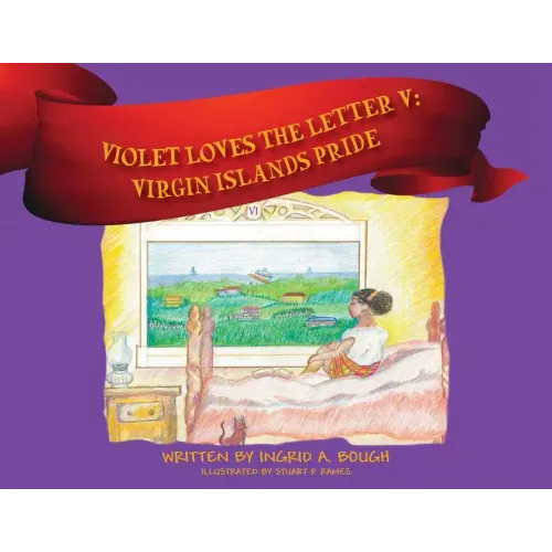 Violet Loves the Letter "V": Virgin Islands Pride