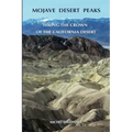 Mojave Desert Peaks: Hiking the Crown of the California Desert