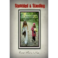 Stumbled & Standing