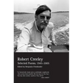 The Collected Poems of Robert Creeley: 1975-2005