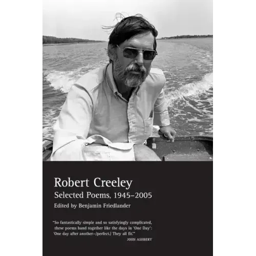 The Collected Poems of Robert Creeley: 1975-2005