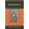 Bahrain: Political Development in a Modernizing Society