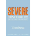 Severe Behavior Problems: A Functional Communication Training Approach