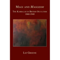 Magi and Maggidim: The Kabbalah in British Occultism 1860-1940