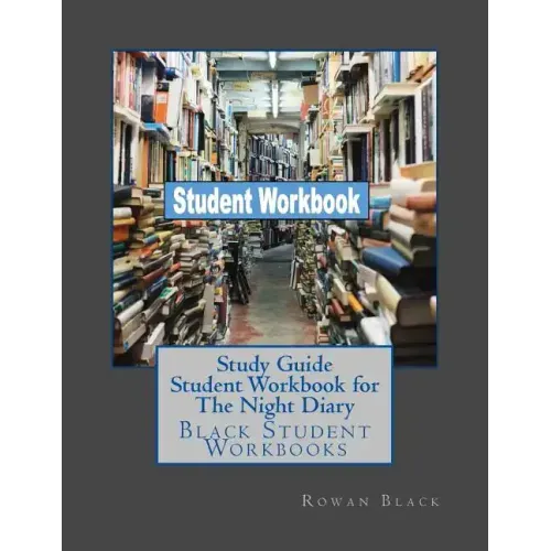 Study Guide Student Workbook for The Night Diary: Black Student Workbooks
