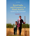 Rural India and Peasantry in Hindi Stories: Narratives After Premchand
