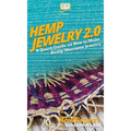 Hemp Jewelry 2.0: A Quick Guide on How to Make Hemp Macrame Jewelry