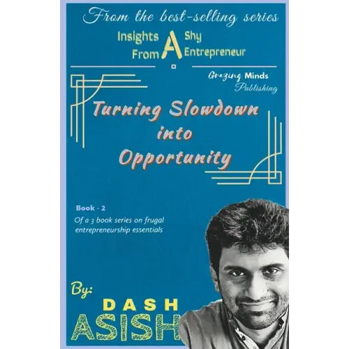Insights from a Shy Entrepreneur: Turning Slowdown into Opportunity