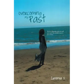 Overcoming My Past
