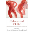 Culture and Ptsd: Trauma in Global and Historical Perspective