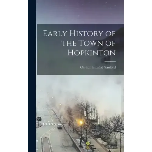 Early History of the Town of Hopkinton