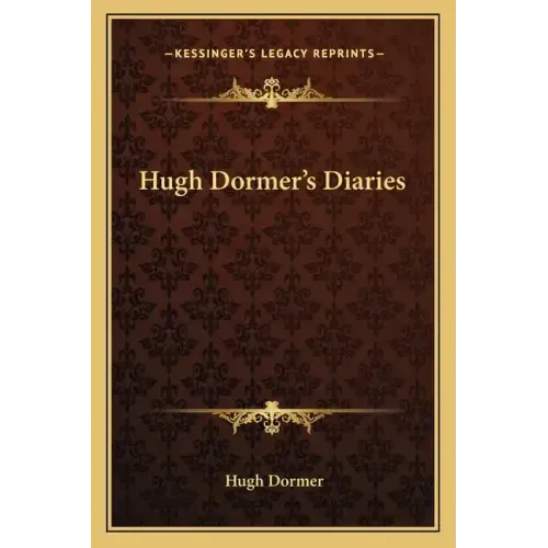 Hugh Dormer's Diaries