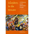 Islanders in the Stream: A History of the Bahamian People: Volume Two: From the Ending of Slavery to the Twenty-First Century