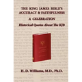 The King James Bible's Accuracy & Faithfulness