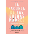 La Escuela de Las Buenas Madres / The School of Good Mothers