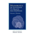Macrobiotics: An Invitation to Health & Happiness