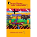 Cuentos Hispanos de Los Estados Unidos = Hispanic Stories from the United States